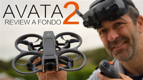 Dji Avata Todo Lo Que Necesitas Saber Review A Fondo En Espa Ol