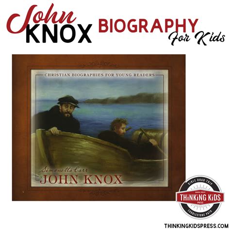 John Knox Biography for Kids SQ - Thinking Kids