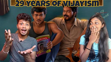 29 Years Of Vijayism Mashup Video Reaction 2021 Thalapathy