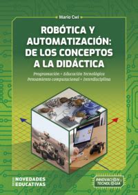 Rob tica y automatizaci n de los conceptos a la did ctica найти Mario