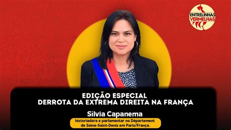 Edi O Especial Derrota Da Extrema Direita Na Fran A Entrelinhas