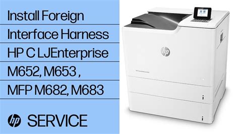 Install Foreign Interface Harness HP Color LaserJet Enterprise M652