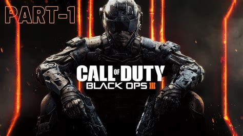 Call Of Duty Black Ops Iii Walkthrough Part No Commentary Youtube