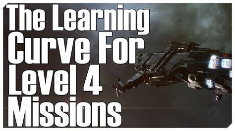 Eve Online The Learning Curve For Level Missions Youtube