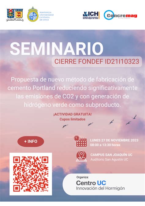 Seminario Cierre Fondef Proyecto Cemento Electroqu Mico Ingenier A Uc