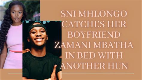 Sni Mhlongo Catches Zamani Mbatha In Bed With Another Huns