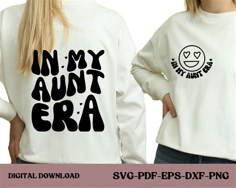 In My Aunt Era Png Svg Aunt Era Svg Retro Aunt Svg Aunt Shirt Png