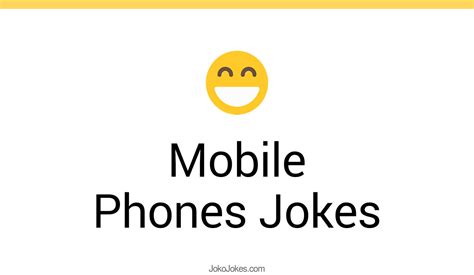 35 Mobile Phones Jokes To Make Fun Jokojokes