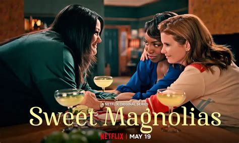 Sweet Magnolias Is Perfectly Heartwarming