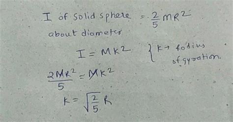 Find The Radius Of Gyration Of A Solid Uniform Sphere Of Radius R About Its Tangent