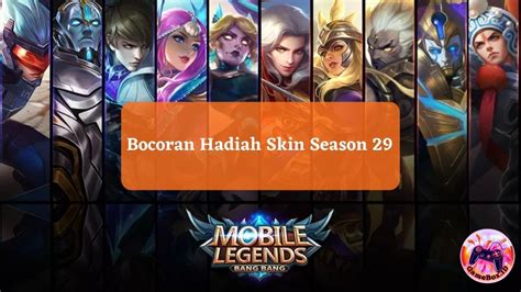 Bocoran Hadiah Skin Season 29 Mobile Legends GameBox