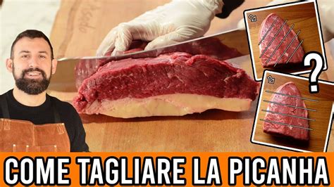 Come Tagliare La Picanha Il Verso Del Taglio Cambia Qualcosa YouTube