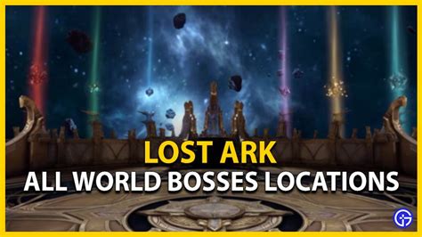 All World Bosses Locations In Lost Ark Gamer Tweak