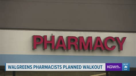 Walgreens Walkout Small Number Of Pharmacies Disrupted