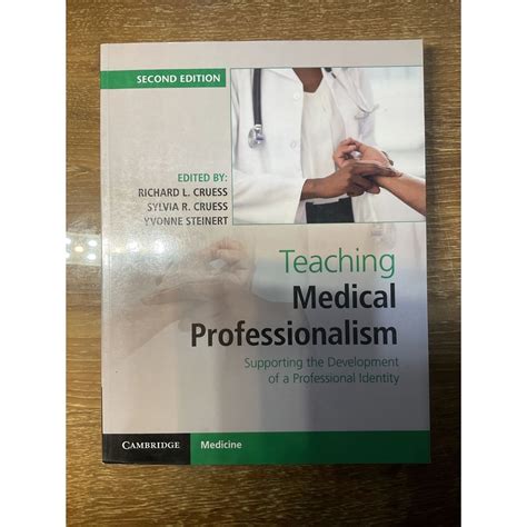 Teaching Medical Professionalism Supporting The Development Of