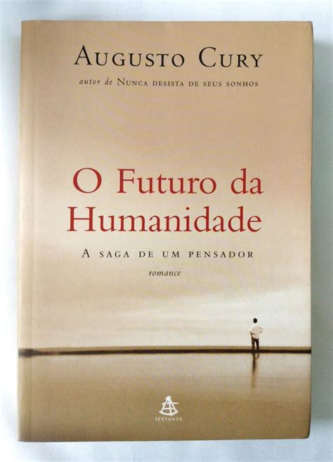 O Futuro Da Humanidade Augusto Cury Touch Livros