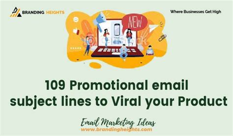 109 Promotional email subject lines to Viral your Product