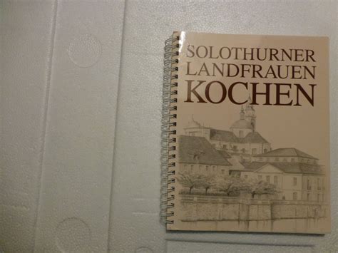 Solothurner Landfrauen Kochen Kaufen Auf Ricardo