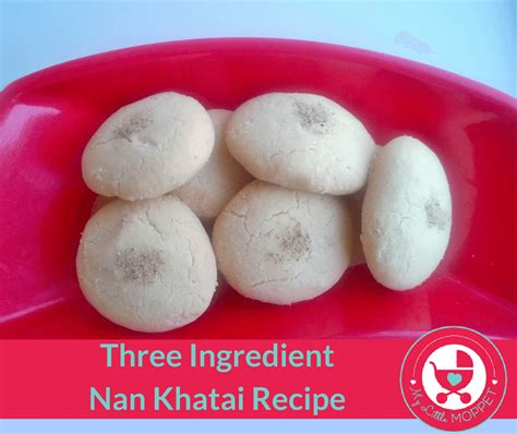 Three Ingredient Nan Khatai Recipe