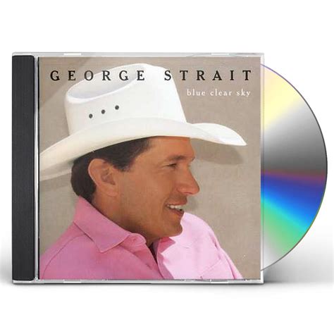 George Strait BLUE CLEAR SKY CD