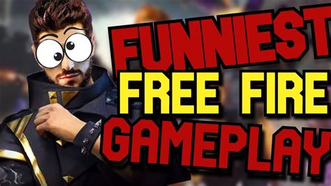 Funniest Free Fire Gameplay Ever Episode 1 Free Fire Funny