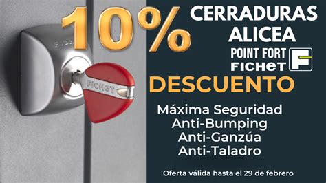 Oferta En Cerraduras Fichet Alicea En Continox Fichet Madrid Fichet