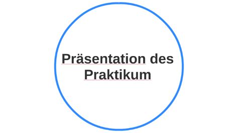 Pr Sentation Des Praktikum By Sebastian W Lzlein On Prezi