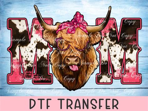 Highland Cow Mom Dtf Transfer Direct To Film Heat Transfer Etsy