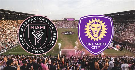 Inter Miami Vs Orlando City En Vivo Dónde Ver En Tv Online Y Hora