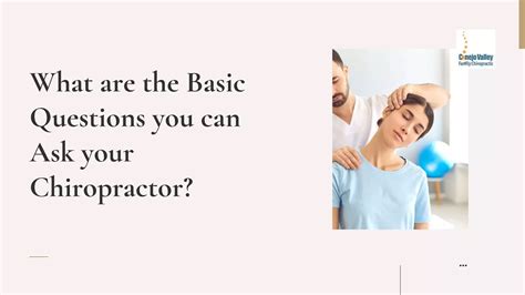 What Are The Basic Questions You Can Ask Your Chiropractor Ppt Free