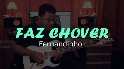 Fernandinho Faz Chover DVD Uma Nova História Solo Guitarra YouTube