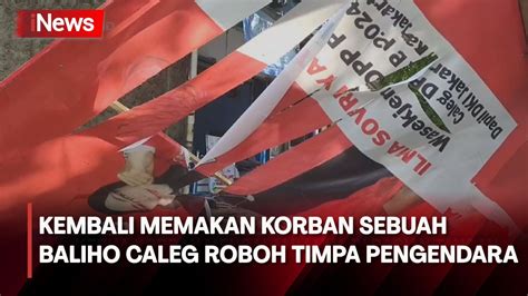 Lagi Baliho Caleg Roboh Timpa Pengendara Motor Yang Melintas Di Cakung