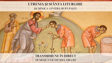 LIVE Utrenia și Sfânta Liturghie în Duminica a 6 a după Paști YouTube