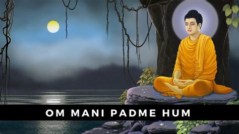 Om Mani Padme Hum Poderoso Mantra Tibetano 1 Hora Youtube