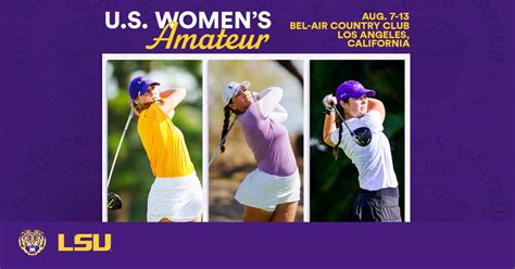 Three LSU Golfers Tee Off Monday In U S Womens Amateur LSU