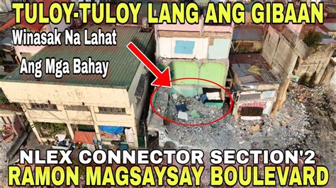 Hala Walang Tigil Na Gibaan Ng Mga Bahay At Gusali Nlex Connector