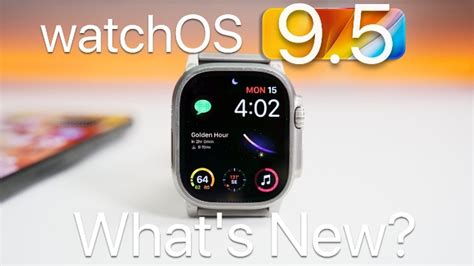 What S New In WatchOS 9 5 Geeky Gadgets