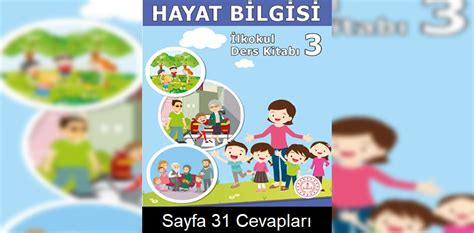 3 Sınıf Hayat Bilgisi Ders Kitabı Cevapları Meb Yayınları Sayfa 31