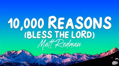 10 000 Reasons Bless The Lord Matt Redman Lyrics Youtube