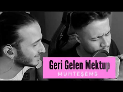 Geri Gelen Mektup Mehmet Enes K L N Original Youtube