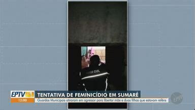 Jornal da EPTV 1ª Edição Campinas Piracicaba Homem esfaqueia mulher