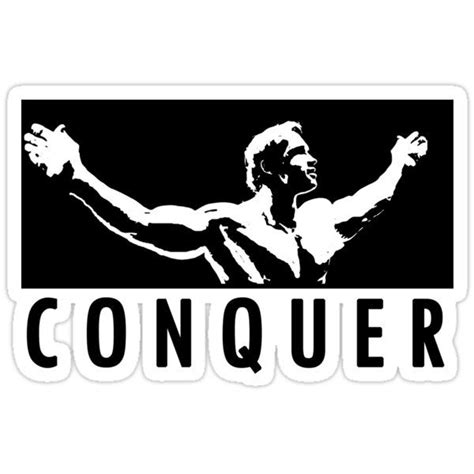 Arnold Schwarzenegger Conquer Sticker For Sale By Nimus Vancel