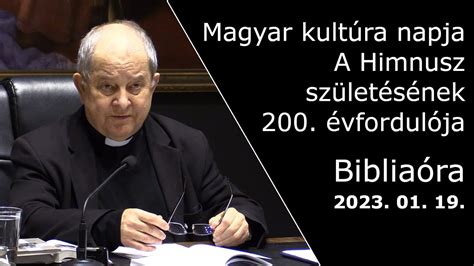 Magyar Kult Ra Napja Himnusz Sz Let S Nek Vfordul Ja B Bel