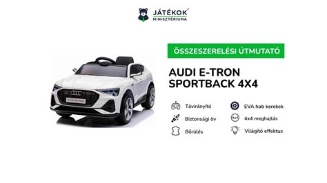 Mamido Elektromos Kisaut Audi E Tron Sportback X Szerel Si