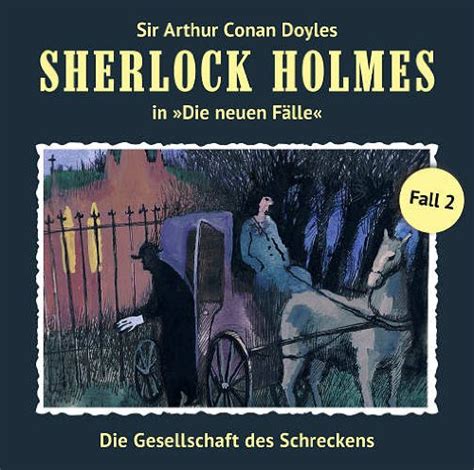 Sherlock Holmes neuen Fälle Fall 02 Gesellschaft des