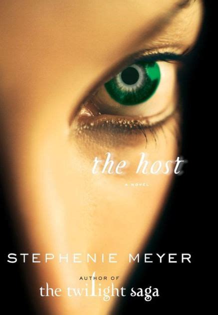 The Host By Stephenie Meyer Hardcover Barnes And Noble®