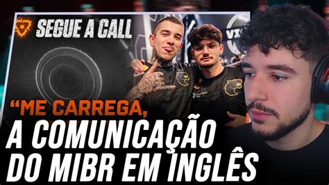 NYANG REAGE a COMUNICAÇÃO DE LOUD FURIA e MIBR ME CARREGA KHALIL