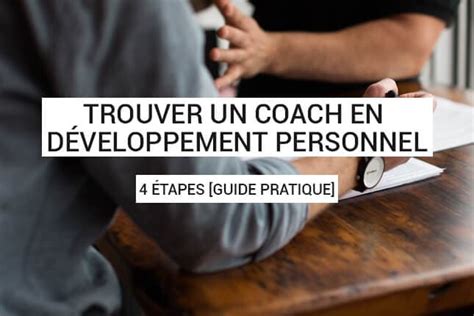 Trouver Un Coach En D Veloppement Personnel Tapes Indispensables