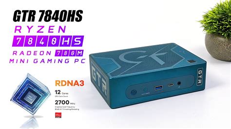 This Mini Pc Has The Most Powerful Rdna3 Igpu Gtr7 Ryzen 7840hs Hands