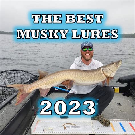 Best Musky Lures 2023